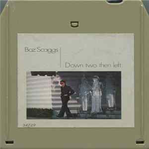 Boz Scaggs - Down Two Then Left Mp3