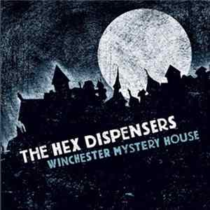 The Hex Dispensers - Winchester Mystery House Mp3