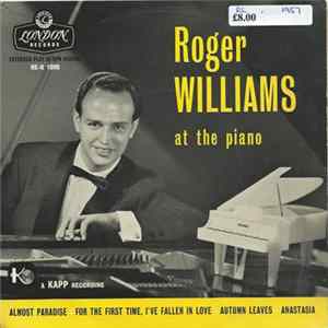 Roger Williams - Roger Williams At The Piano Mp3