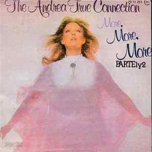 The Andrea True Connection - More, More, More (Parte 1 y 2) Mp3