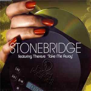 StoneBridge featuring Therese - Take Me Away Mp3