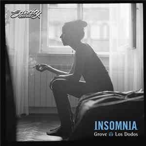 Grove / Los Dodos - Insomnia Mp3
