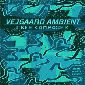 Vejgaard Ambient - Free Composer Mp3