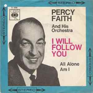 Percy Faith And His Orchestra - I Will Follow You Mp3