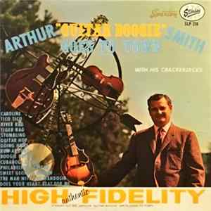 Arthur Smith - Arthur 'Guitar Boogie' Smith Goes To Town With His Crackerjacks Mp3