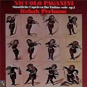 Niccolo Paganini – Itzhak Perlman - Sämtliche Capricen Für Violine Solo  Op.1 Mp3