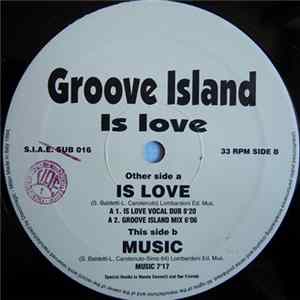 Groove Island - Is Love Mp3