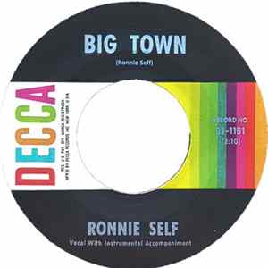 Ronnie Self - Big Town / Too Many Lovers Mp3
