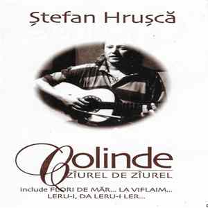 Ștefan Hrușcă - Colinde (Zîurel De Zîurel) Mp3