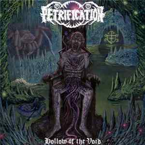 Petrification - Hollow Of The Void Mp3