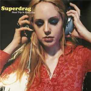 Superdrag - Head Trip In Every Key Mp3