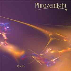 Phrozenlight - Earth Mp3