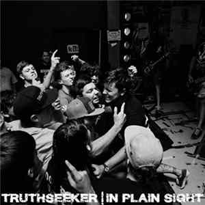Truthseeker - In Plain Sight Mp3