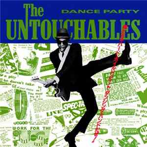 The Untouchables - Dance Party Mp3