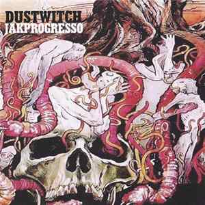 Jakprogresso - Dustwitch Mp3