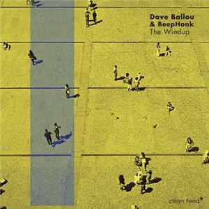 Dave Ballou & BeepHonk - The Windup Mp3