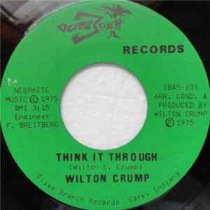 Wilton Crump - Think It Through Mp3