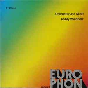 Orchester Joe Scott / Teddy Windholz - Orchester Joe Scott / Teddy Windholz Mp3