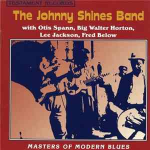 The Johnny Shines Band - Masters Of Modern Blues Mp3