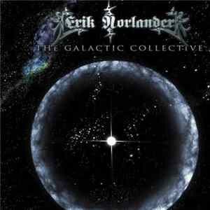 Erik Norlander - The Galactic Collective Mp3