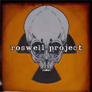Roswell Project - Maggots + Lies = You Mp3