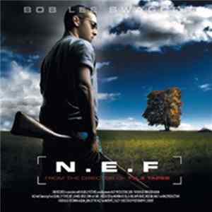 N.E.F. - Bob Lee Swagger Album Mp3
