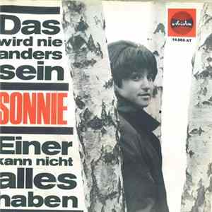 Sonnie - Das Wird Nie Anders Sein / Einer Kann Nicht Alles Haben Mp3