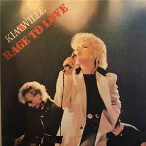 Kim Wilde - Rage To Love Mp3
