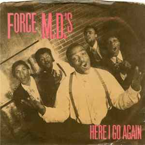 Force M.D.'s - Here I Go Again Mp3