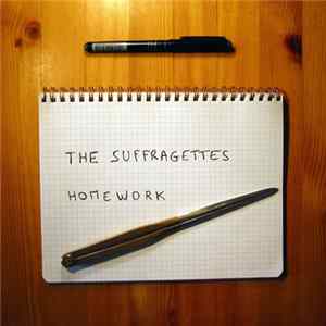 The Suffragettes - Homework Mp3