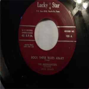 The Midnighters Featuring James Savage - Rock These Blues Away / You Win Again Mp3