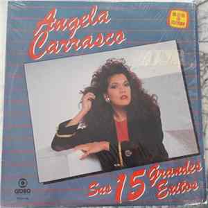 Angela Carrasco - Sus 15 Grandes Exitos Mp3