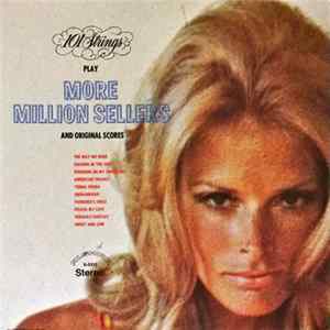 101 Strings - More Million Sellers And Original Scores Mp3