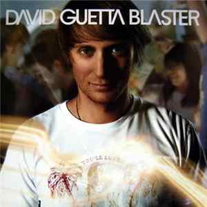 David Guetta - Guetta Blaster Mp3