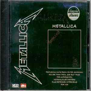 Metallica - Metallica (Classic Album’s) Mp3