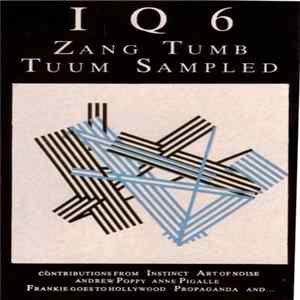 Various - I Q 6 Zang Tumb Tuum Sampled Mp3
