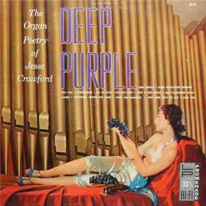 Jesse Crawford - Deep Purple (The Organ Poetry Of Jesse Crawford) Mp3