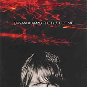 Bryan Adams - The Best Of Me Mp3