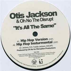 Otis Jackson Sr. & Oh No The Disrupt - It's All The Same Mp3