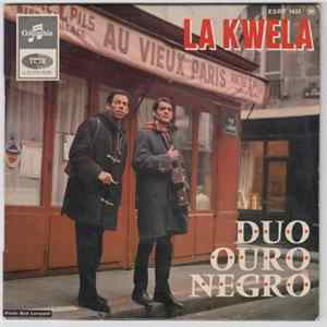 Duo Ouro Negro - La Kwela Mp3