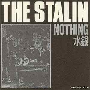 The Stalin - Nothing / 水銀 Mp3