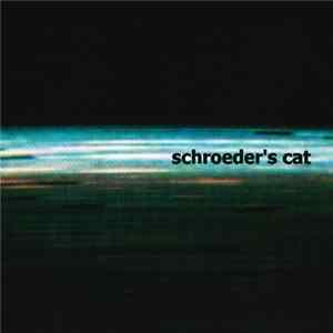 Schroeder's Cat - Schroeder's Cat Mp3