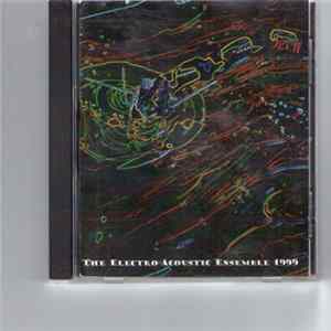 The Electro-Acoustic Ensemble - 1999 The Electro-Acoustic Ensemble Brooklyn College Mp3
