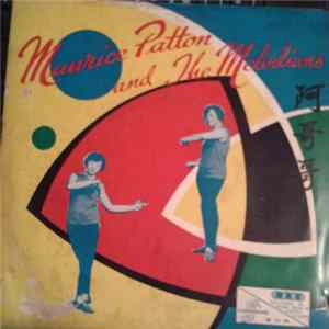 Maurice Patton And The Melodians - 阿哥哥 Mp3