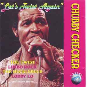 Chubby Checker - "Let's Twist Again" Mp3