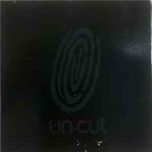 Un-cut - The Un-calculated Some Mp3