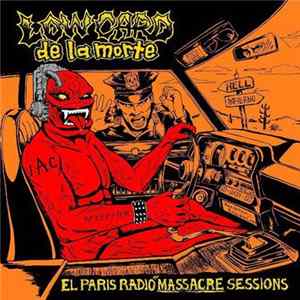 Low Card De La Morte - El Paris Radio Massacre Sessions Mp3