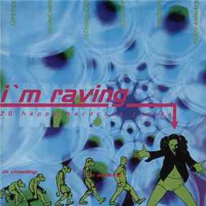 Various - I'm Raving Mp3