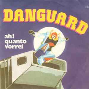 Tilly & Space Group / I Buraghini - Danguard / Ah! Quanto Vorrei Mp3