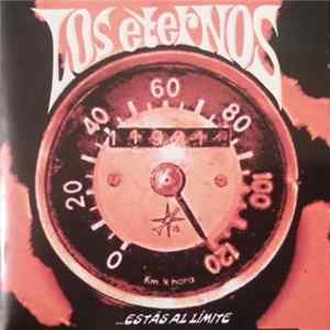 Los Eternos - Al Limite Mp3